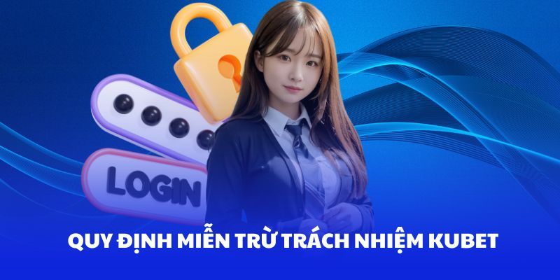 Các điều khoản trong chính sách miễn trách nhiệm