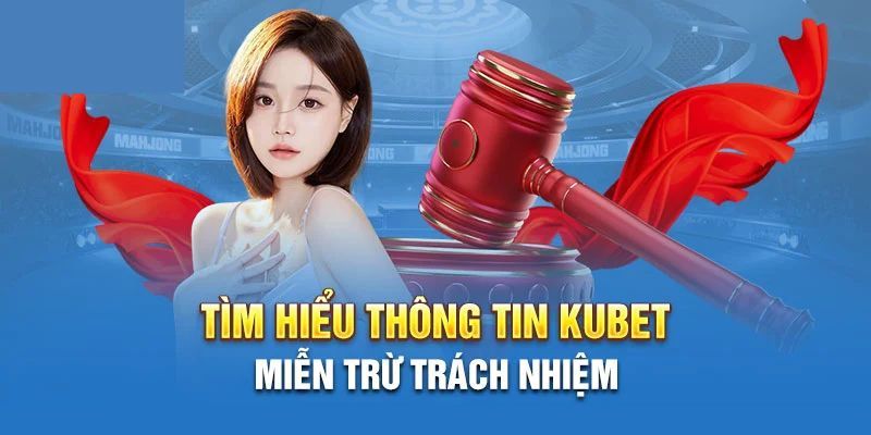 Cập nhật thông tin chung về miễn trừ trách nhiệm